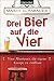 Drei Bier auf die Vier by Maria Rossbauer