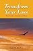 Transform Your Loss: Your G...