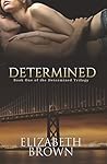 Determined