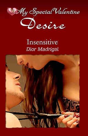 MSV Desire: Insensitive