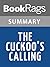 Summary & Study Guide The Cuckoo's Calling by Robert Galbraith