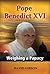 Pope Benedict XVI: Weighing...