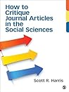 Book cover for How to Critique Journal Articles in the Social Sciences