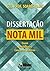 Dissertação Nota Mil by Paulo Roberto Soares Elias