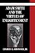 Adam Smith and the Virtues of Enlightenment (Modern European Philosophy)