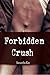 Forbidden Crush by Samantha Kay