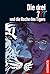 Die drei ???, und die Rache des Tigers (drei Fragezeichen) (German Edition)
