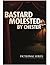 Bastard Molested by Chester