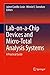 Lab-on-a-Chip Devices and Micro-Total Analysis Systems: A Practical Guide