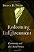 Redeeming the Enlightenment by Bruce Ward