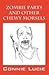 Zombie Parts and Other Chewy Morsels by Connie Lucie