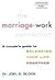 The Marriage-Work Connectio...