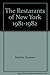 The Restarants of New York 1981-1982