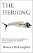 The Herring: The Holocaust Childhood in Slave Labour of Andras Herskovitz