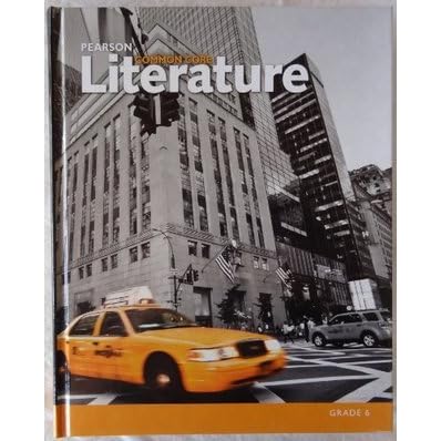 Pearson Mon Core Literature Grade 6 Kelly Gallagher