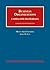 Business Organizations, Cases and Materials, Concise