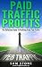 Paid Traffic Profits: Defin...