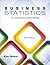 Business Statistics for Contemporary Decision Making