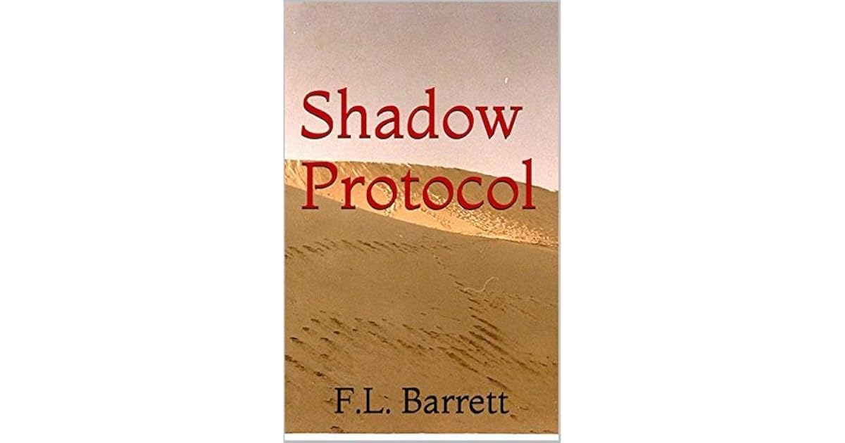 Shadow Protocol by F.L. Barrett