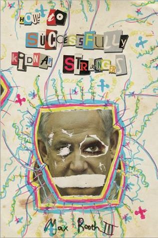 How to Successfully Kidnap Strangers (Paperback)