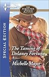 The Taming of Delaney Fortune by Michelle Major