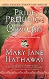 Pride, Prejudice, and Cheese Grits by Mary Jane Hathaway