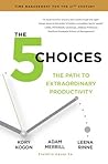 The 5 Choices: Th...