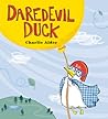 Daredevil Duck by Charlie Alder