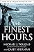 The Finest Hours by Michael J. Tougias