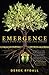 Emergence: Seven Steps for Radical Life Change