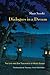 Dialogues in a Dream: The Life and Zen Teachings of Muso Soseki