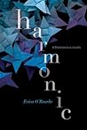 Harmonic by Erica O'Rourke