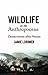 Wildlife in the Anthropocene by Jamie Lorimer