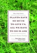 Plants Have So Much to Give Us, All We Have to Do Is Ask: Anishinaabe Botanical Teachings