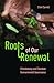 Roots of Our Renewal: Ethnobotany and Cherokee Environmental Governance (First Peoples: New Directions in Indigenous Studies)