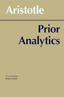 Prior Analytics by Aristotle