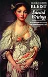 Kleist: Selected Writings (Hackett Classics) Kleist: Selected Writings (Hackett Classics)
