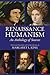 Renaissance Humanism: An An...