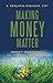 Making Money Matter: Impact Investing to Change the World