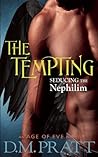 The Tempting: Seducing the Nephilim The Tempting: Seducing the Nephilim