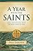 Year With the Saints (Paperbound): Daily Meditations With the Holy Ones of God