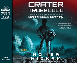 Crater Trueblood and the Lunar Rescue Company (Library Edition) (Volume 3) (A Helium-3 Novel)