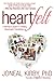Heartfelt: A Woman's Guide to Creating Meaningful Friendships