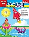 Arts & Crafts for Favorite Themes (PreK-1) by The Mailbox Books Staff (2010) Paperback