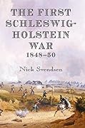 The First Schleswig-Holstein War 1848-50