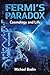 Fermi's Paradox by Michael Bodin