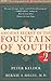 Ancient Secret of the Fountain of Youth, Book 2 by Peter Kelder