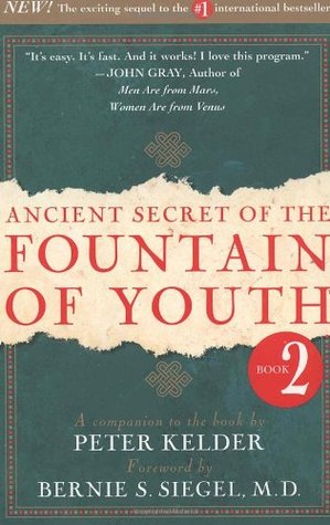 Ancient Secret of the Fountain of Youth, Book 2: A Companion to the Book by Peter Kelder (Hardcover)