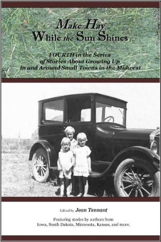 Make Hay While The Sun Shines (Kindle Edition)