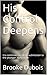 His Control Deepens: Iris continues her deep submission to the younger alpha male (Submitting to a Younger Alpha Male Book 2)